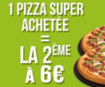 1 pizza Super achetée &#61; 1 pizza Super à 6€ en livraison